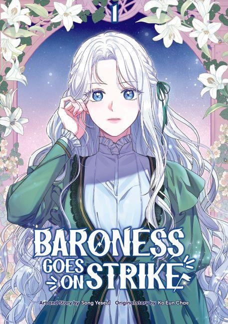 Baroness Goes On Strike, Volume 1