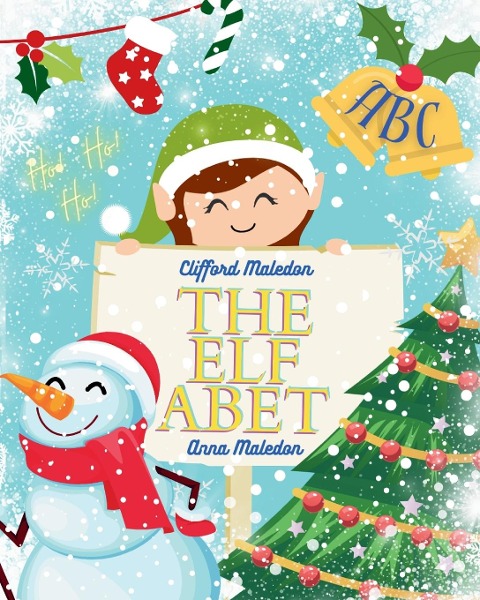 THE ELFABET: Christmas Elf Picture Book