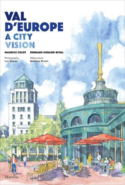 Val dEurope: A City Vision