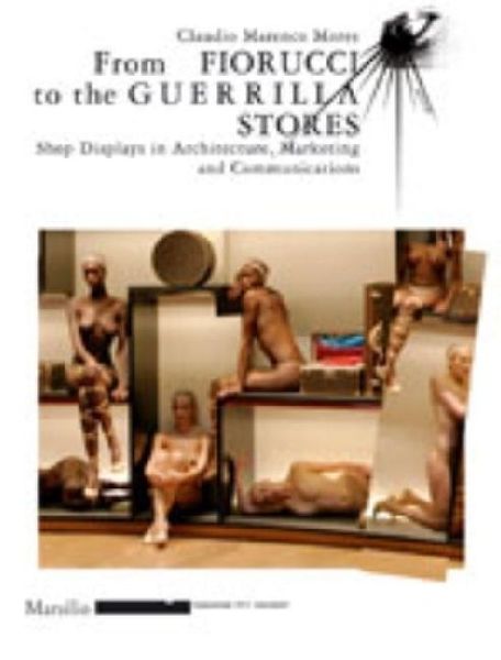 From Fiorucci to the Guerrilla Stores