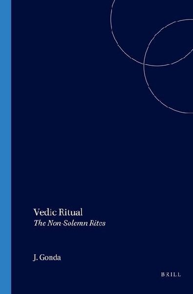 Vedic Ritual: The Non-Solemn Rites