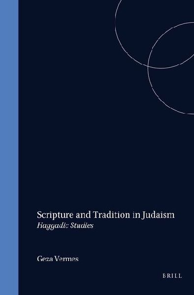 Studia Post Biblica, Scripture and Tradition in Judaism: Haggadic Studies