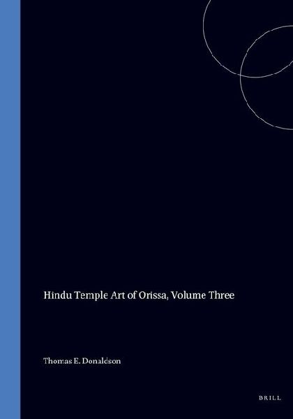 Hindu Temple Art of Orissa, Volume Three