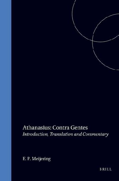 Athanasius: Contra Gentes: Introduction, Translation and Commentary