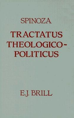 Tractatus Theologico-Politicus: Gebhardt Edition, 1925