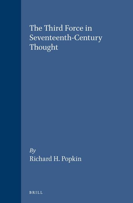 The Third Force in Seventeenth-Century Thought