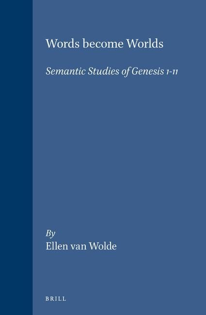 Words Become Worlds: Semantic Studies of Genesis 1-11