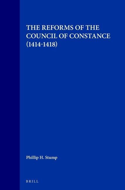 The Reforms of the Council of Constance (1414-1418)