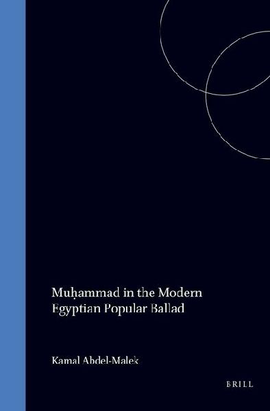 Muh&#803;ammad in the Modern Egyptian Popular Ballad