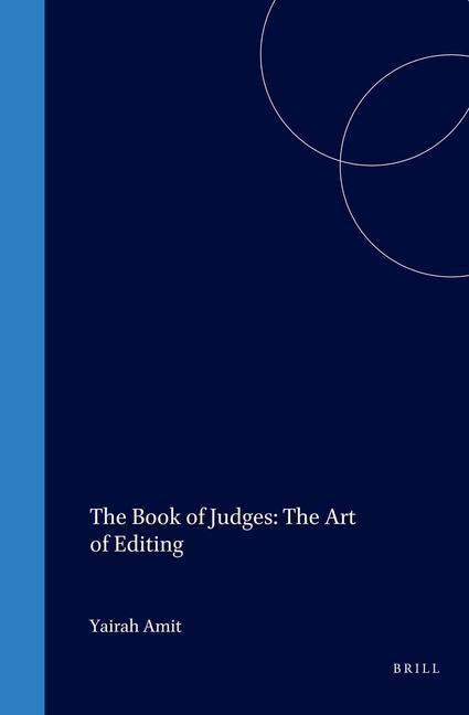 The Book of Judges: The Art of Editing