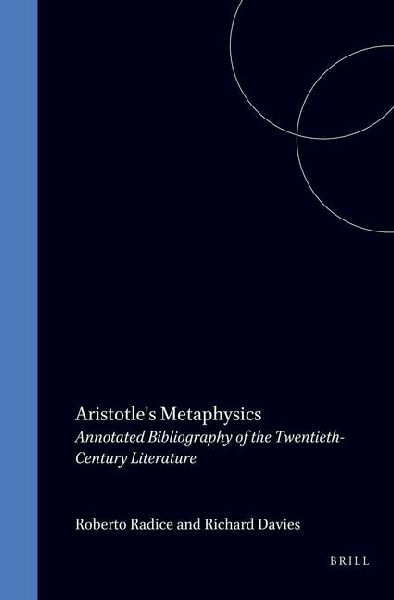 Aristotle's Metaphysics: Annotated Bibliography of the Twentieth-Century Literature