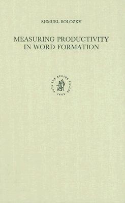 Measuring Productivity in Word Formation: The Case of Israeli Hebrew