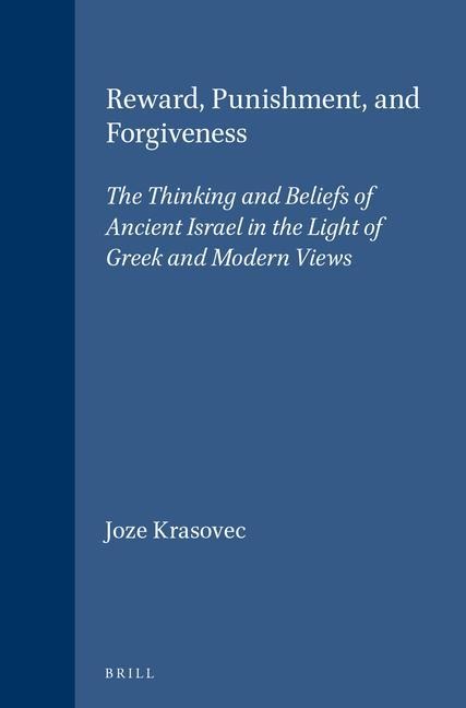 Reward, Punishment, and Forgiveness