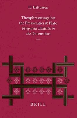 Theophrastus against the Presocratics and Plato