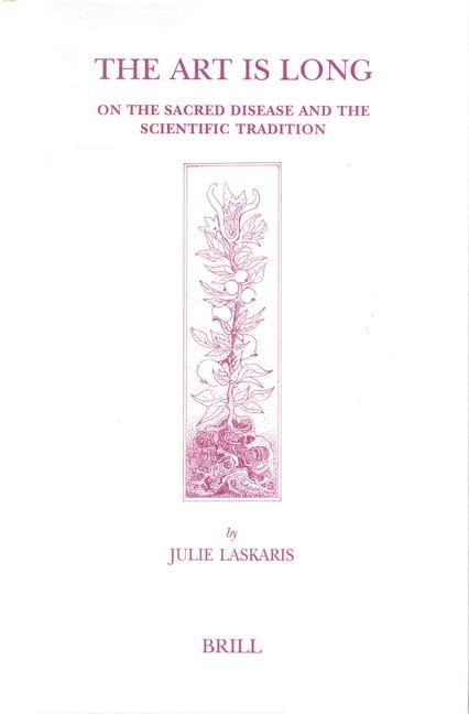 The Art Is Long: On the Sacred Disease and the Scientific Tradition