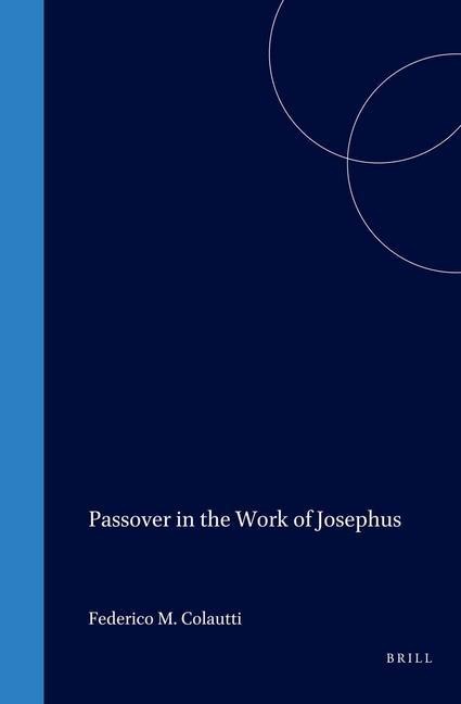 Passover in the Work of Josephus