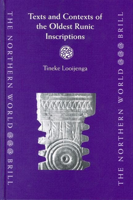 Texts & Contexts of the Oldest Runic Inscriptions