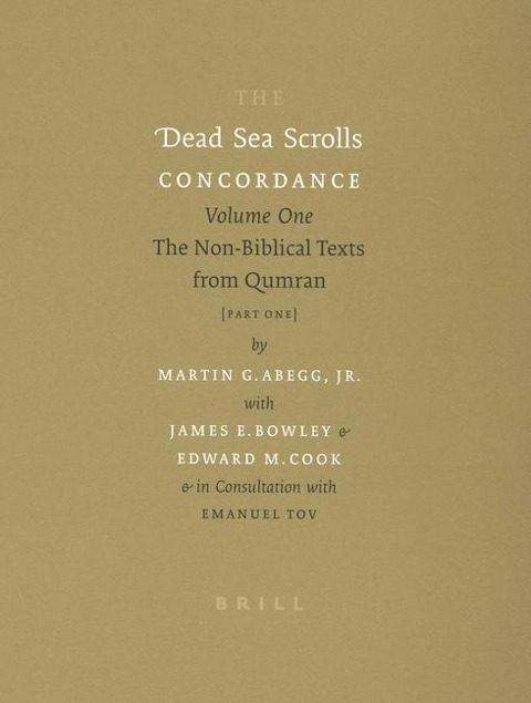 The Dead Sea Scrolls Concordance, Volume 1 (2 Vols): The Non-Biblical Texts from Qumran