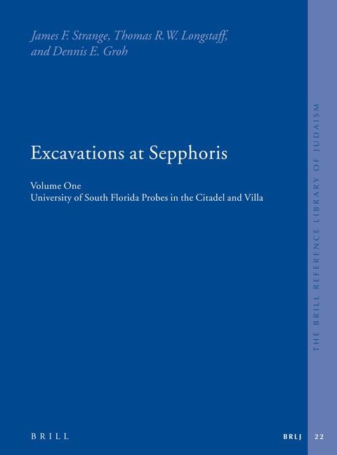 Excavations at Sepphoris: Volume One: University of South Florida Probes in the Citadel and Villa
