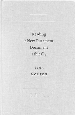 Reading a New Testament Document Ethically