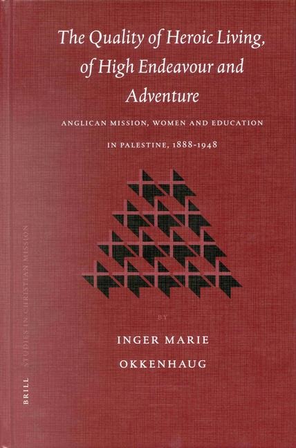 The Quality of Heroic Living, of High Endeavour and Adventure
