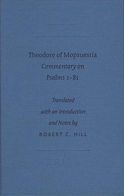 Theodore of Mopsuestia: Commentary on Psalms 1-81