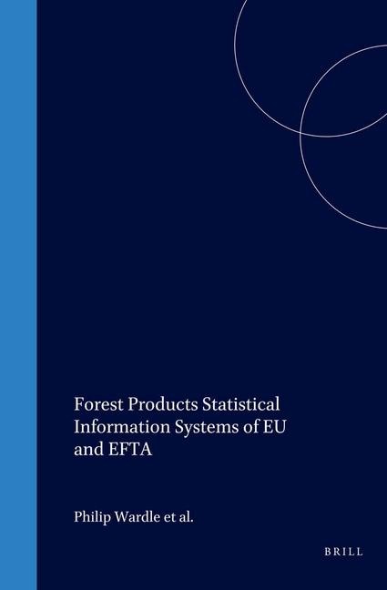 Forest Products Statistical Information Systems of EU and Efta