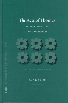 The Acts of Thomas: Introduction, Text, and Commentary