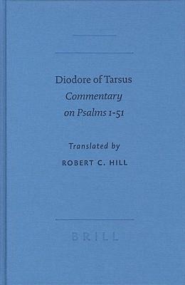 Diodore of Tarsus: Commentary on Psalms 1-51