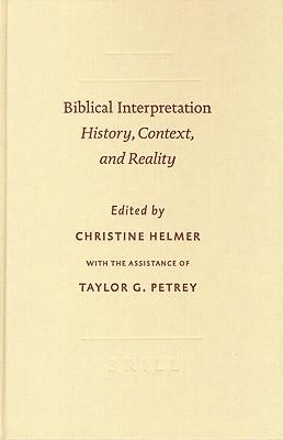 Biblical Interpretation: History, Context, and Reality