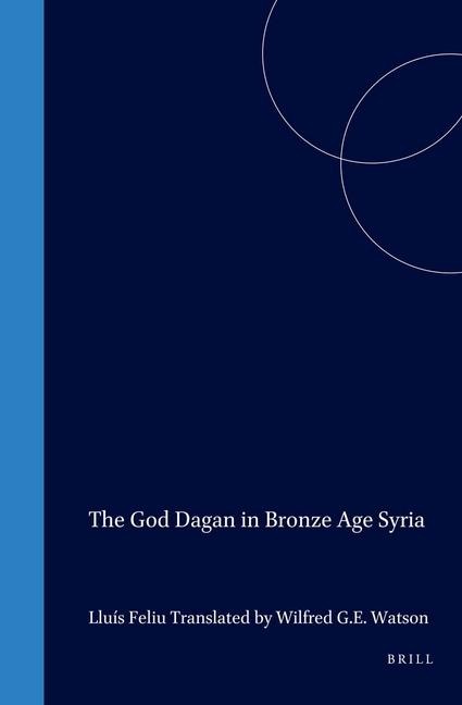 The God Dagan in Bronze Age Syria