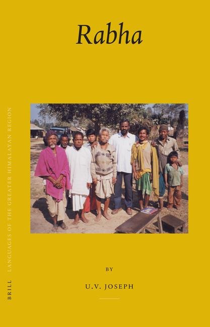 Languages of the Greater Himalayan Region, Volume 1 Rabha