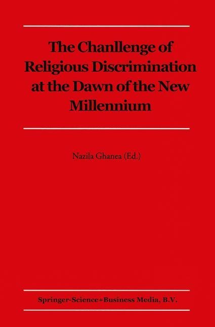 The Challenge of Religious Discrimination at the Dawn of the New Millennium