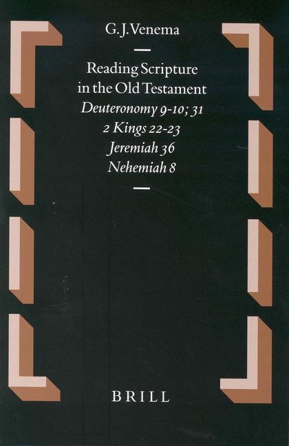 Reading Scripture in the Old Testament: Deuteronomy 9-10; 31 - 2 Kings 22-23 - Jeremiah 36 - Nehemiah 8