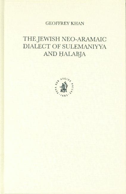 The Jewish Neo-Aramaic Dialect of Sulemaniyya and &#7716;alabja