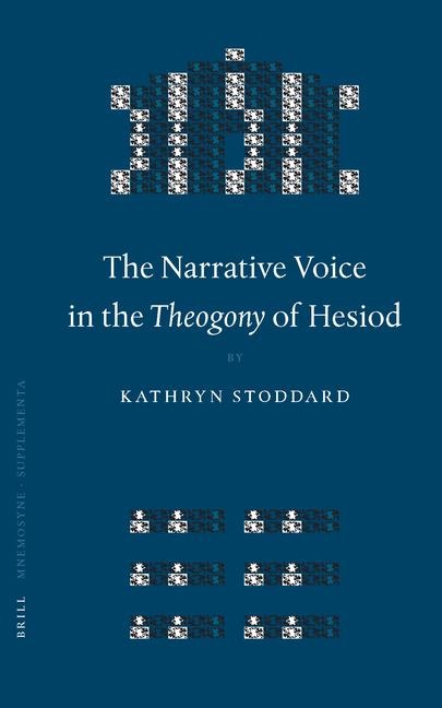 The Narrative Voice in the <i>Theogony</i> of Hesiod