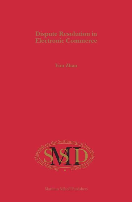 Dispute Resolution in Electronic Commerce