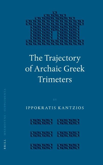 The Trajectory of Archaic Greek Trimeters