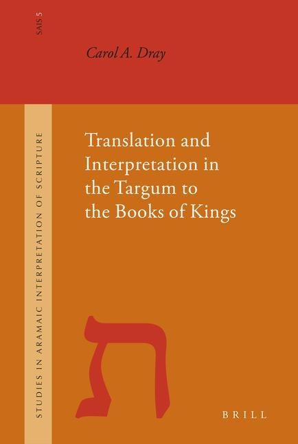 Translation and Interpretation in the Targum to the Books of Kings