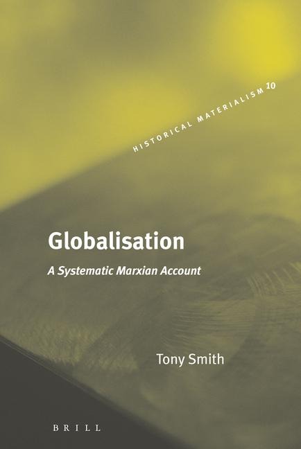 Globalisation: A Systematic Marxian Account