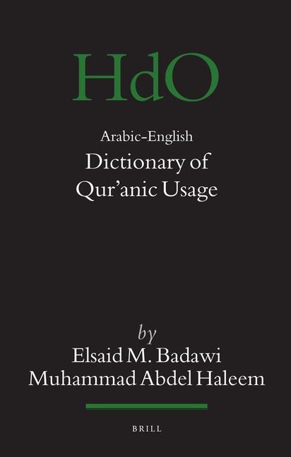 Arabic-English Dictionary of Qur&#702;anic Usage