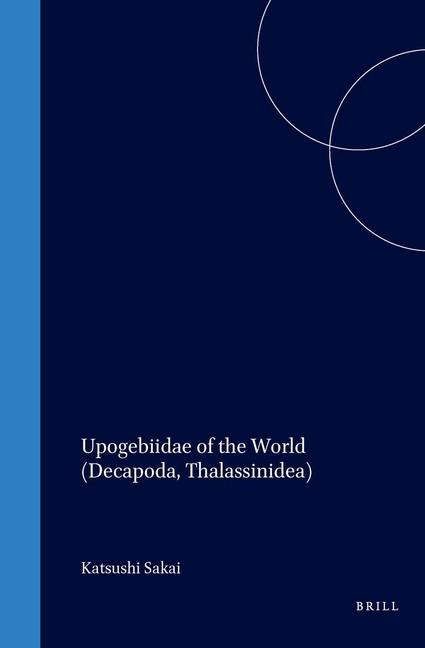 Upogebiidae of the World (Decapoda, Thalassinidea)