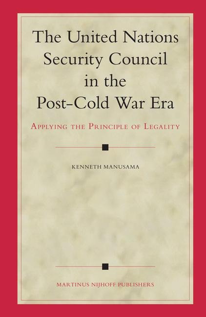The United Nations Security Council in the Post-Cold War Era