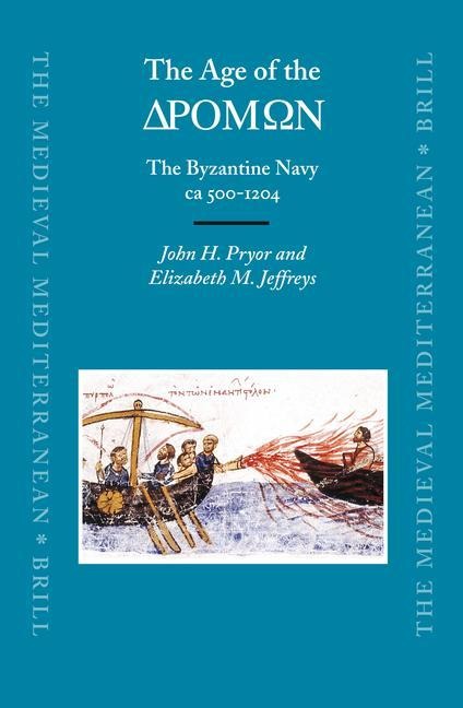 The Age of the &#916;&#929;&#927;&#924;&#937;&#925;: The Byzantine Navy CA 500-1204