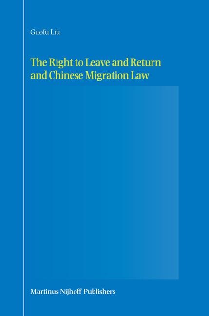 The Right to Leave and Return and Chinese Migration Law