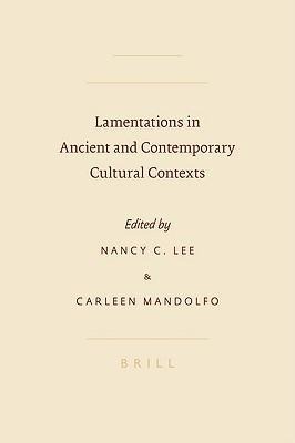 Lamentations in Ancient and Contemporary Cultural Contexts
