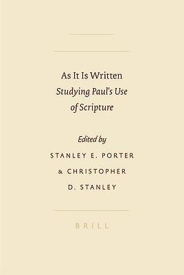 As It Is Written: Studying Paul's Use of Scripture