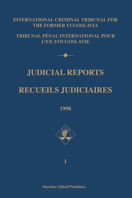 Judicial Reports / Recueils Judiciaires, 1998 (2 Vols): (Volumes I and II)