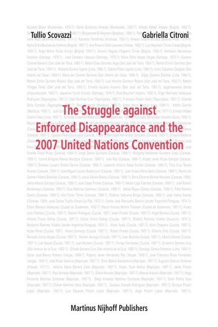 The Struggle Against Enforced Disappearance and the 2007 United Nations Convention
