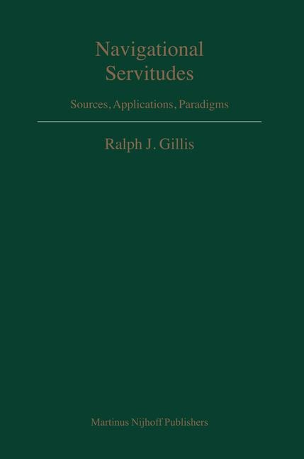 Navigational Servitudes: Sources, Applications, Paradigms